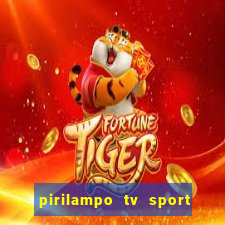 pirilampo tv sport tv 5